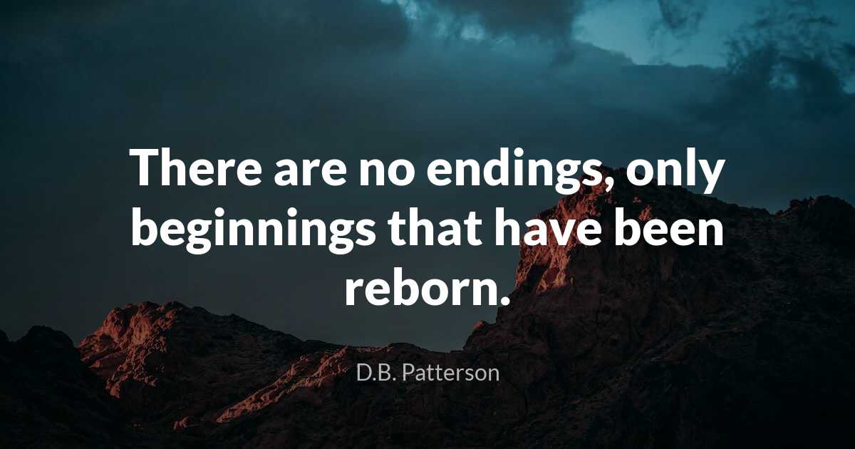 quotes about endings new beginnings
